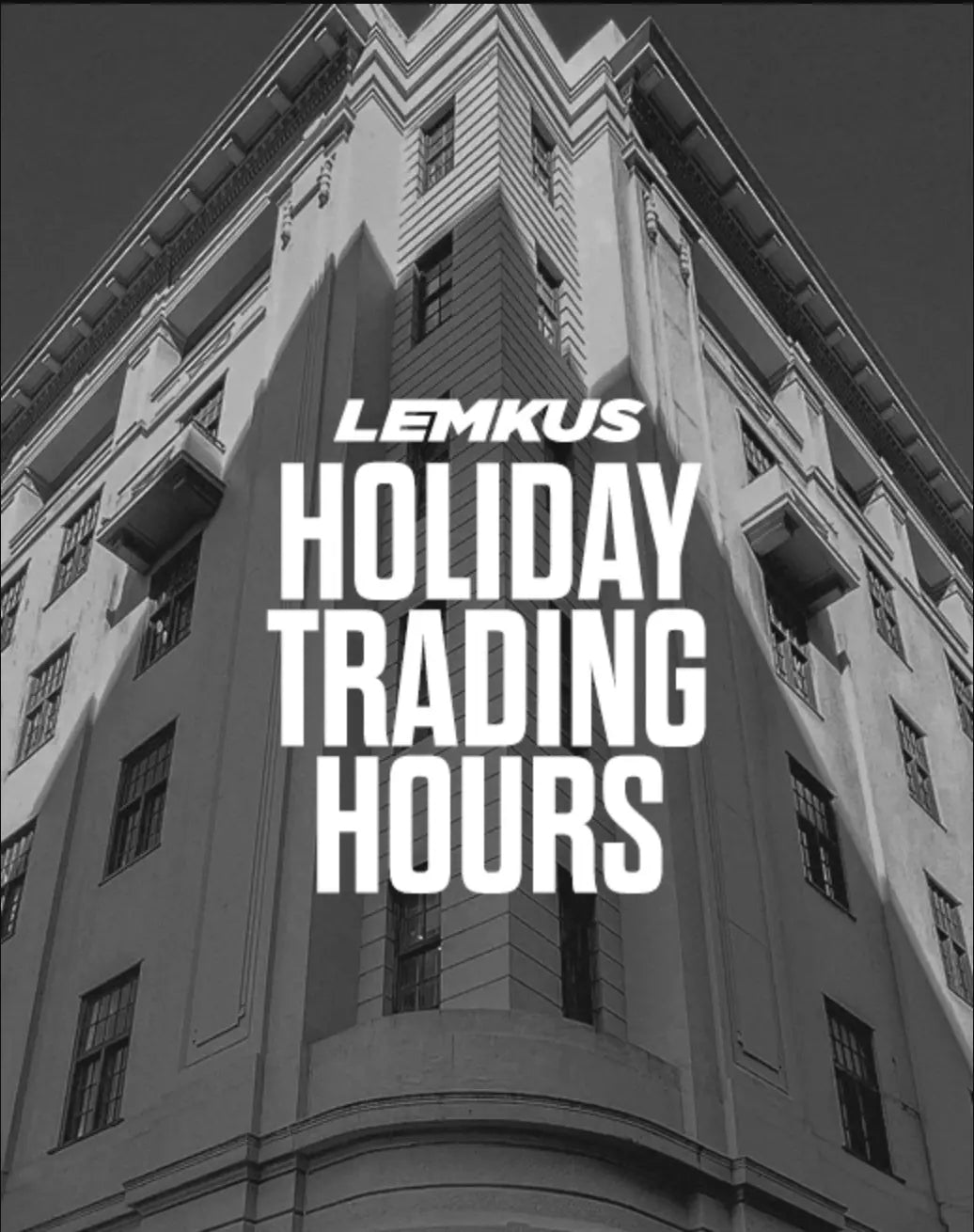 HOLIDAY '24 TRADING HOURS